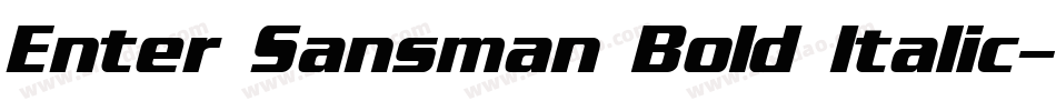 Enter Sansman Bold Italic字体转换